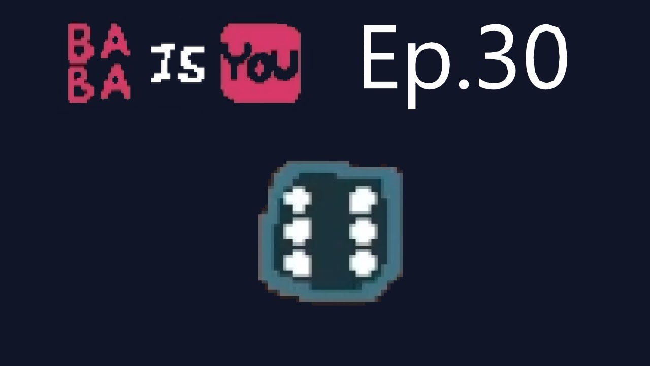 Baba Is You Episode 30 | Creating Levels