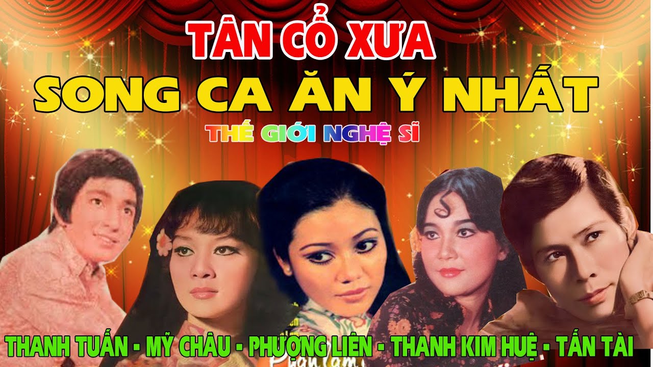 Tân Cổ Xưa 1975 #ĐặcBiệtNghệSỹNổiTiếng #Tấn Tài, Mỹ Châu, Phượng Liên,Thanh Kim Huệ, Thanh Tuấn ..vv