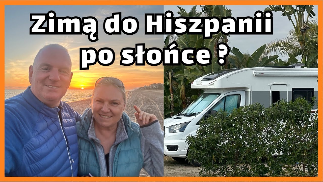 Jedziemy do Hiszpanii | Kamperem na Costa Blanca zimą 🇪🇸 Czy to naprawdę dobry pomysł?