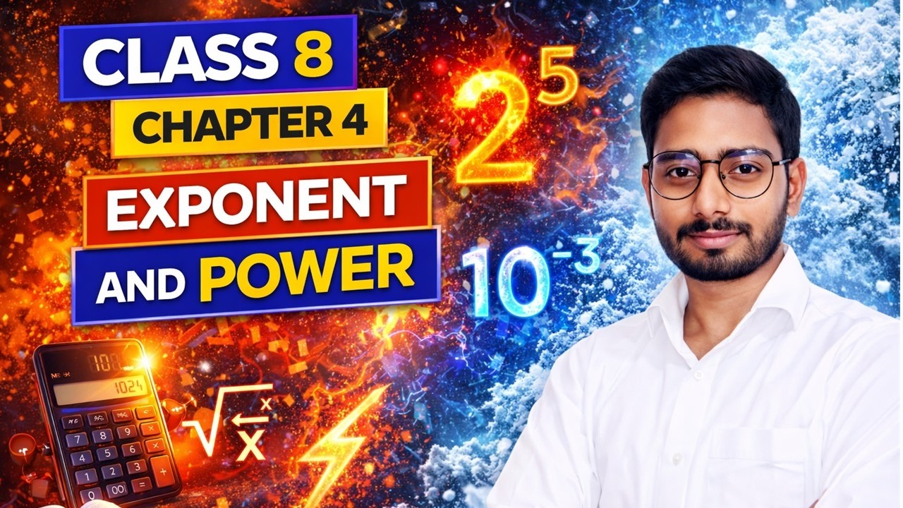 Class 8 Maths Chapter 4 | Exponent and Power in Hindi | आसान तरीके से पूरा Chapter