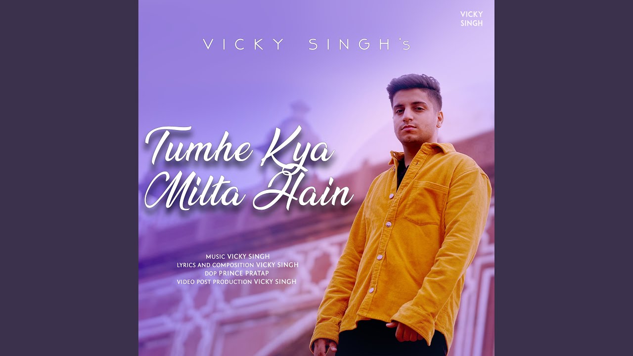 Tumhe Kya Milta Hain