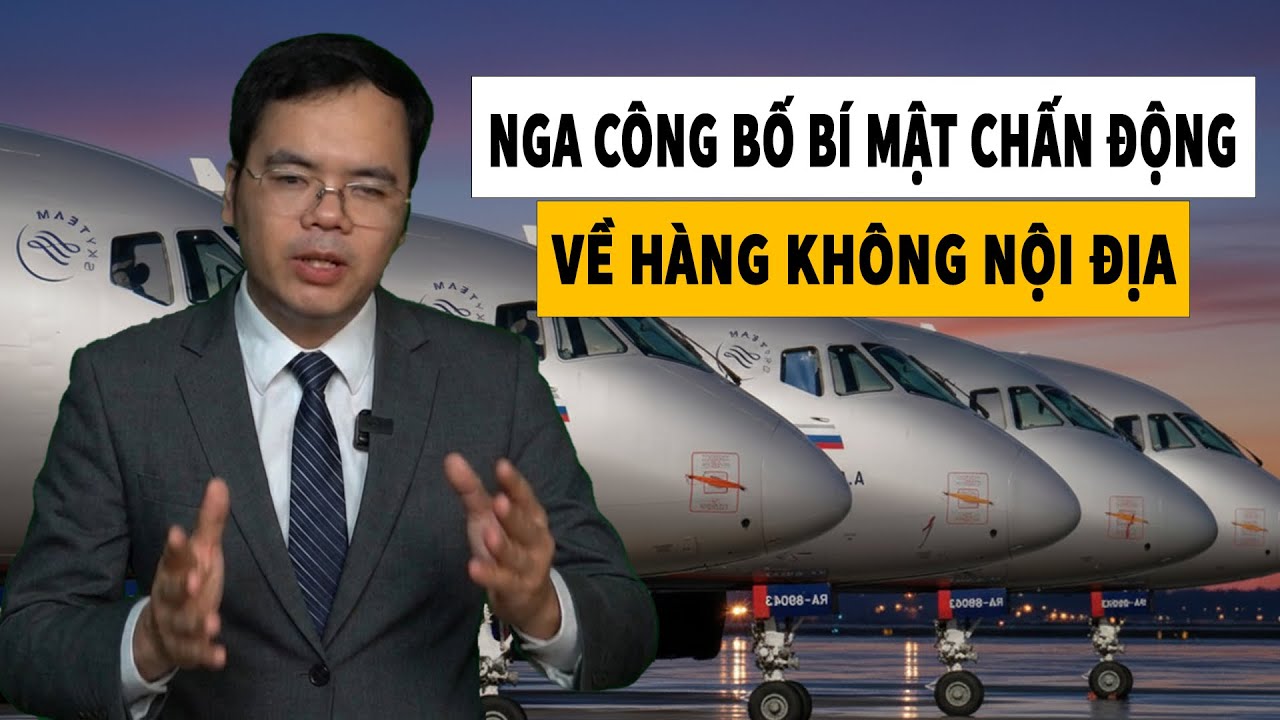Công Bố Chấn Động Của Nga Về Cuộc Cách Mạng Hàng Không Nội Địa | Nhà Quan Sát