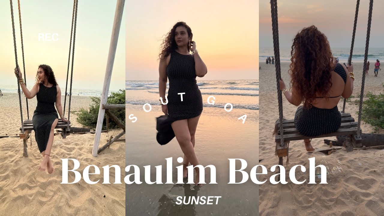 Benaulim Beach South Goa | Panjim | Fountanhas lane | Day 5 | Anjuthecurlygirl