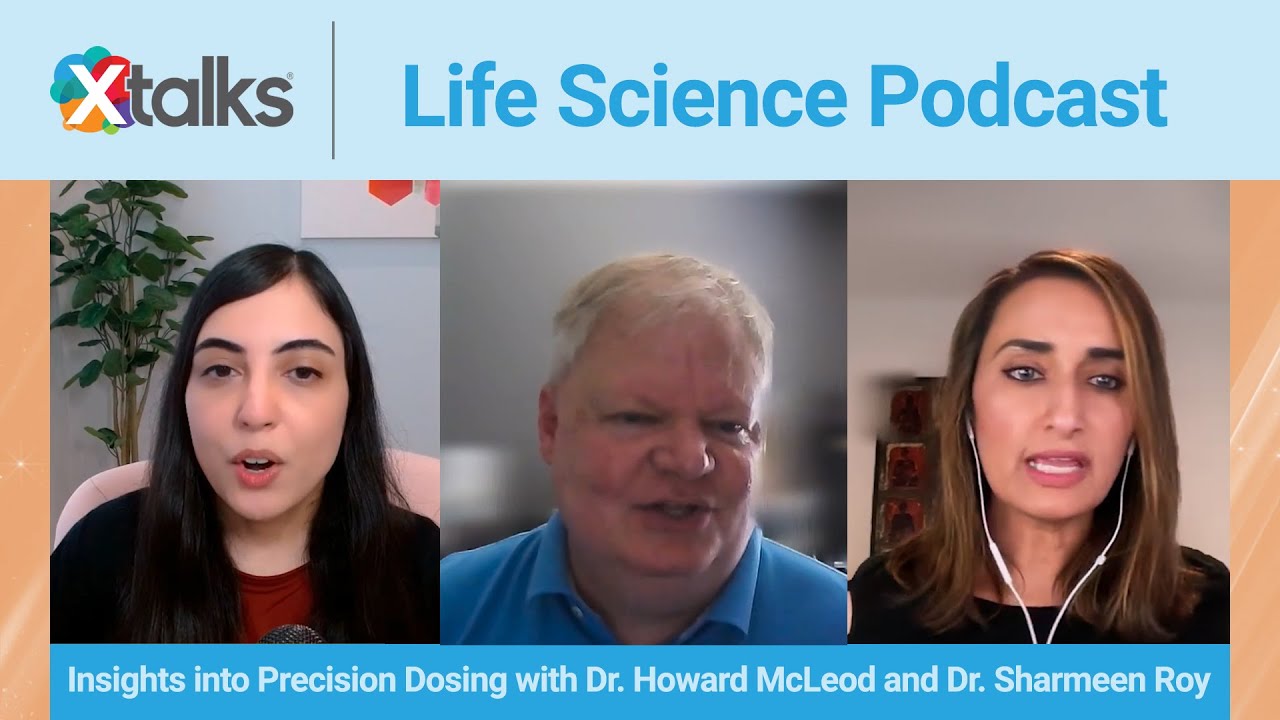 Insights into Precision Dosing with Dr. Howard McLeod and Dr. Sharmeen Roy