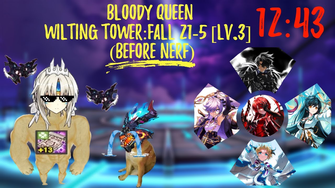 【Elsword TW / 엘소드】Bloody Queen Wilting Tower:Fall 21-5 [Lv.3] 12:43 (Before Nerf)