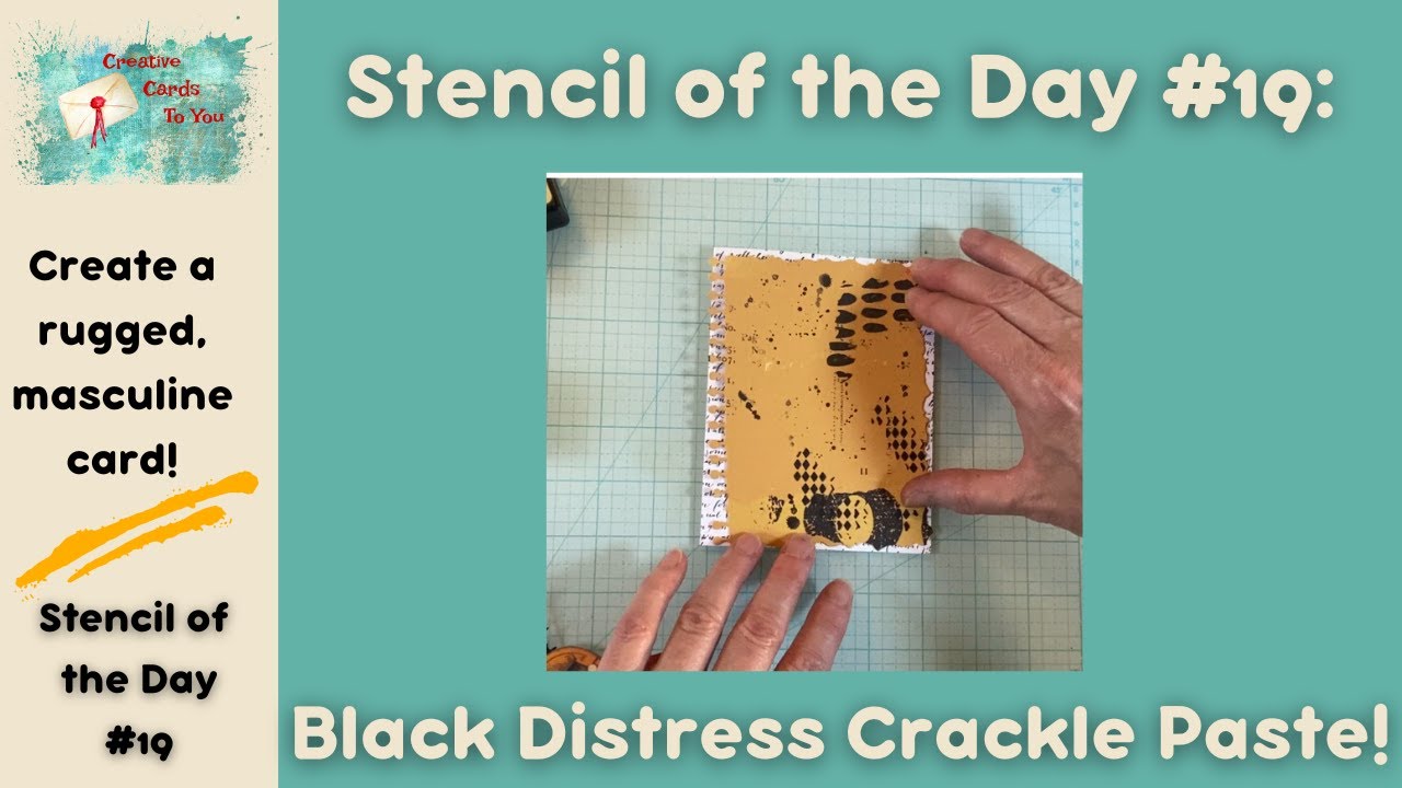 Stencil of the Day #19: CREATE a Masculine Masterpiece with BLACK Distress Crackle Paste!