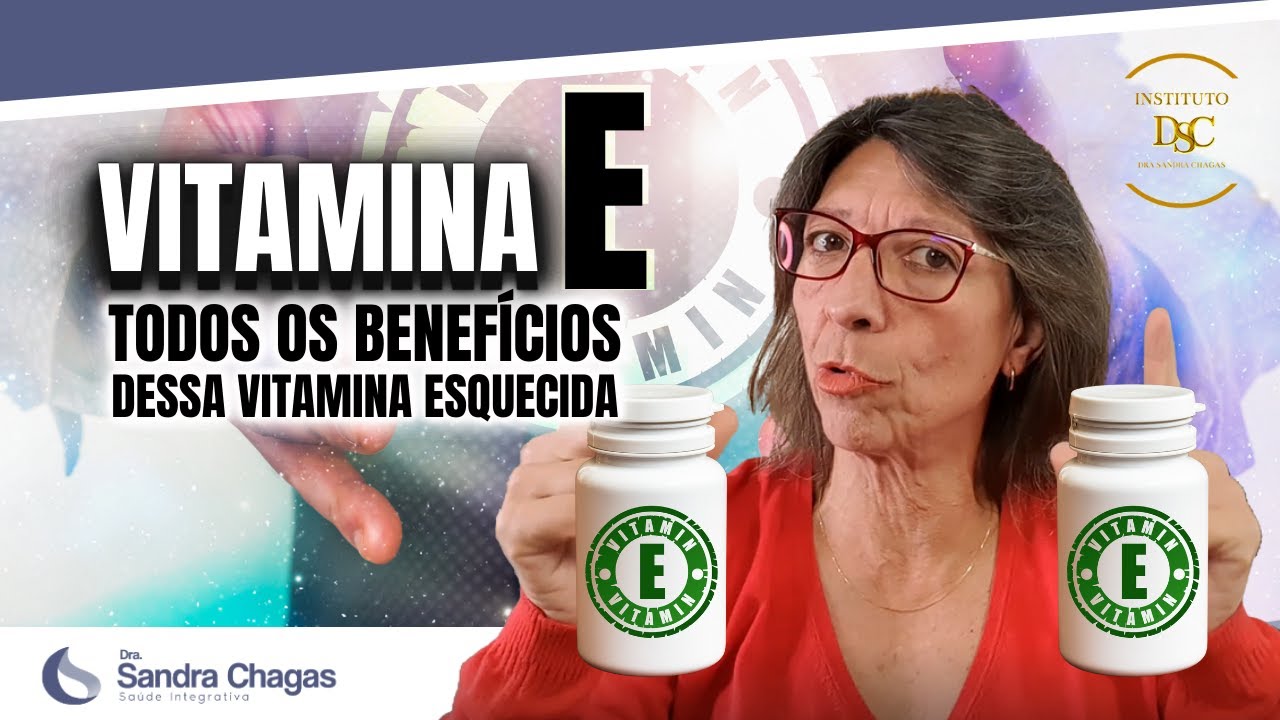 VITAMINA E - Todos os Benef&iacute;cios Dessa Vitamina Esquecida