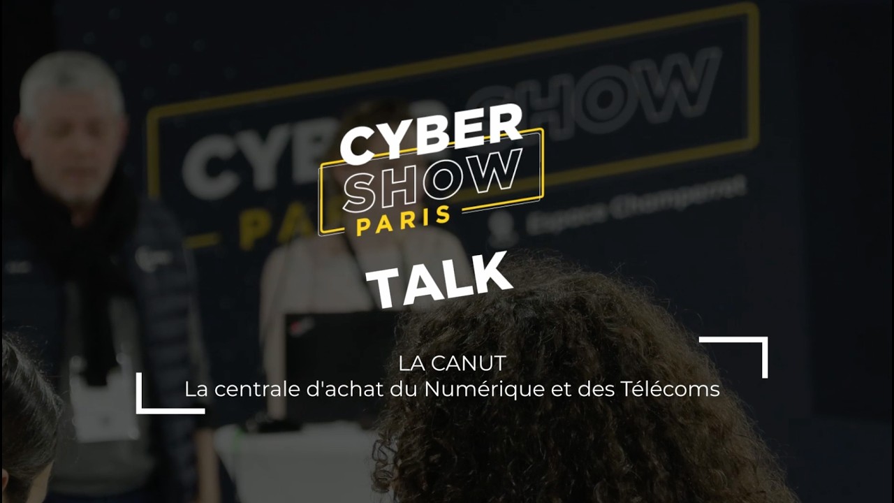 CANUT : accompagner les établissements publics et simplifier les achats cyber avec la CANUT