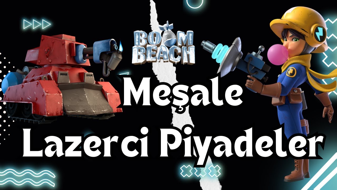 Meşale Lazerci Piyadeler Scorcher Laser Ranger Harita Temizliği Boom Beach T&uuml;rk&ccedil;e