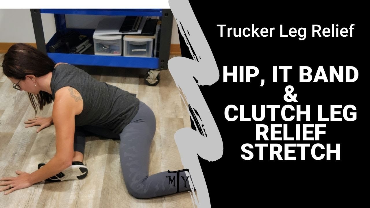 Clutch Leg and Hip Pain Stretch for Truck Drivers | Mother Trucker Yoga