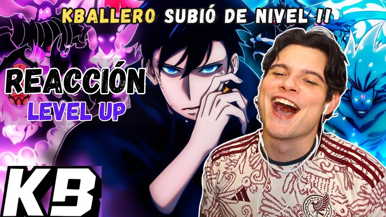 KBALLERO SUBE EL NIVEL!! - REACCION A LEVEL UP | SUNG JINWOO VS BERU