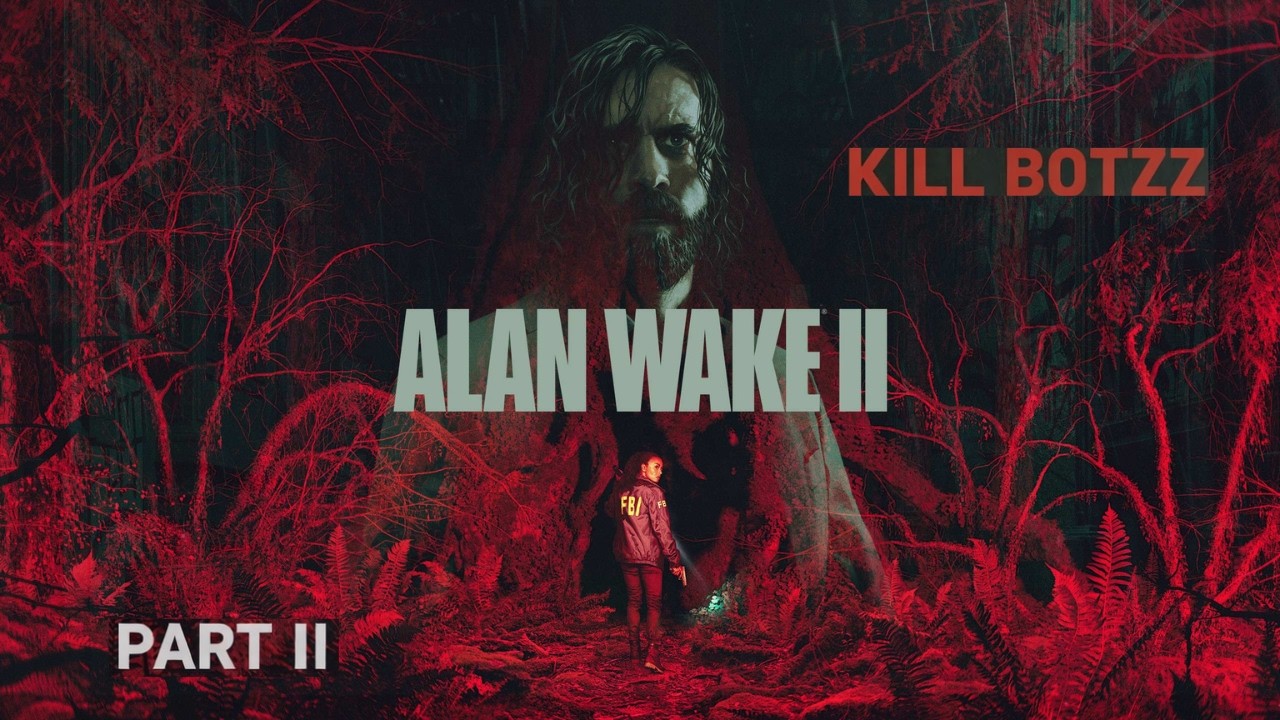 Alan Wake II Part 2-Reality Is Rewriting Itself ,The Dark Place Gets Worse…Initiation 3,4#alanwake2