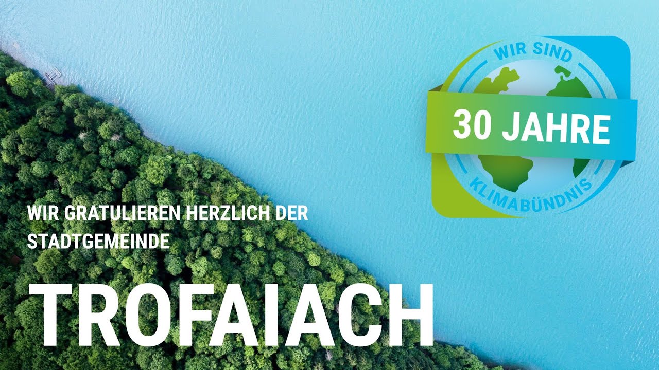30 Jahre Klimabündnis Gemeinde Trofaiach