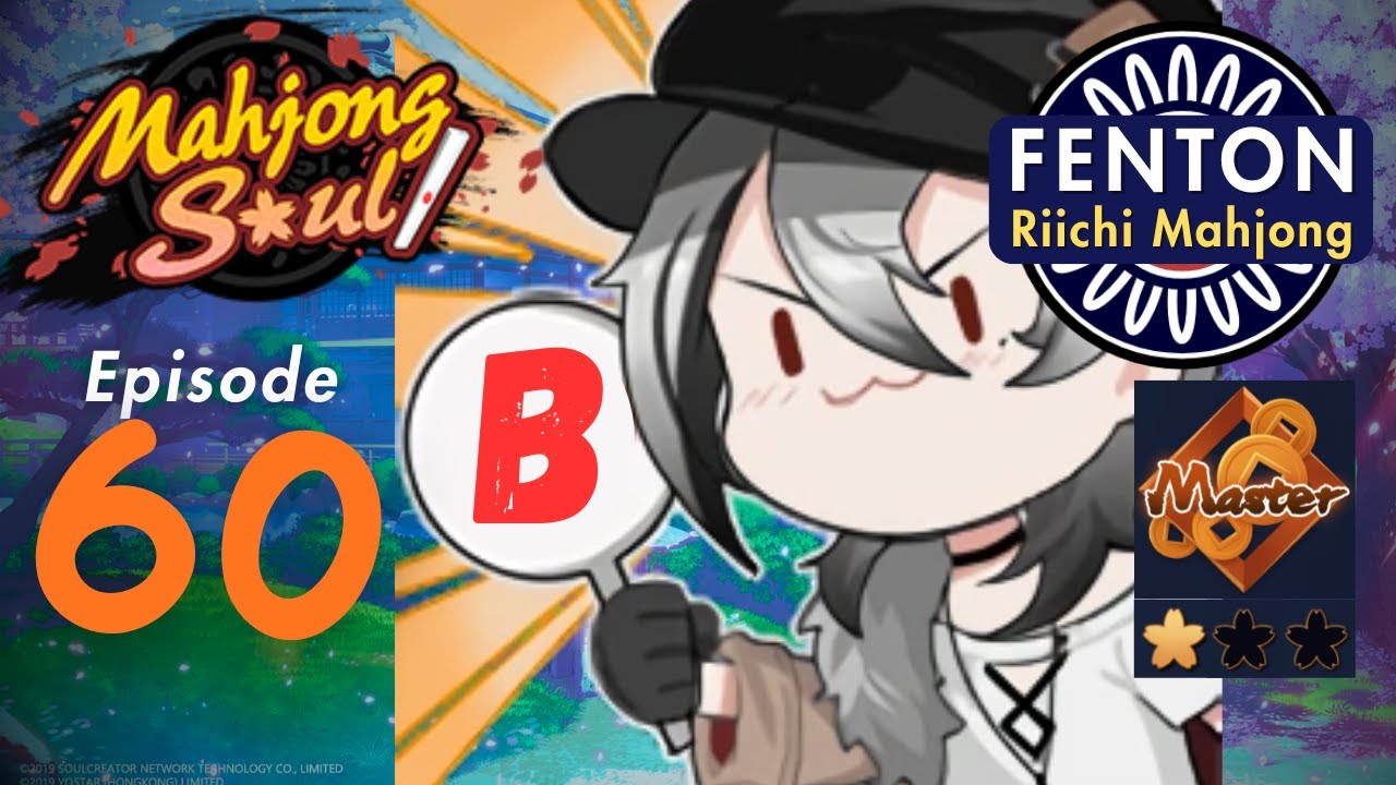 This game is brought to you by the letter B | Mahjong Soul | Riichi Mahjong | Episode 60