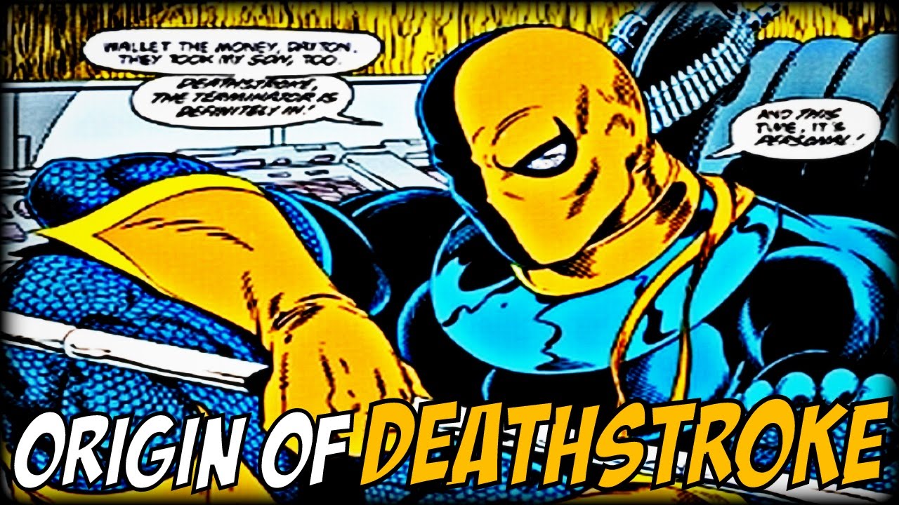 ORIGIN OF DEATHSTROKE │ Comic History