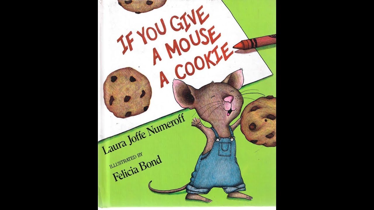 If You Give a Mouse a Cookie! READ ALOUD!