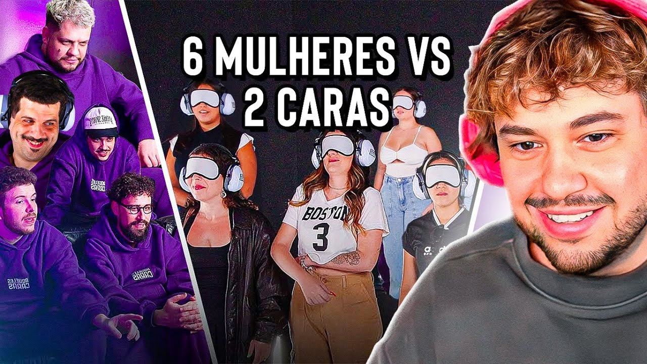 6 MULHERES VS 2 HOMENS - React Aqueles Caras