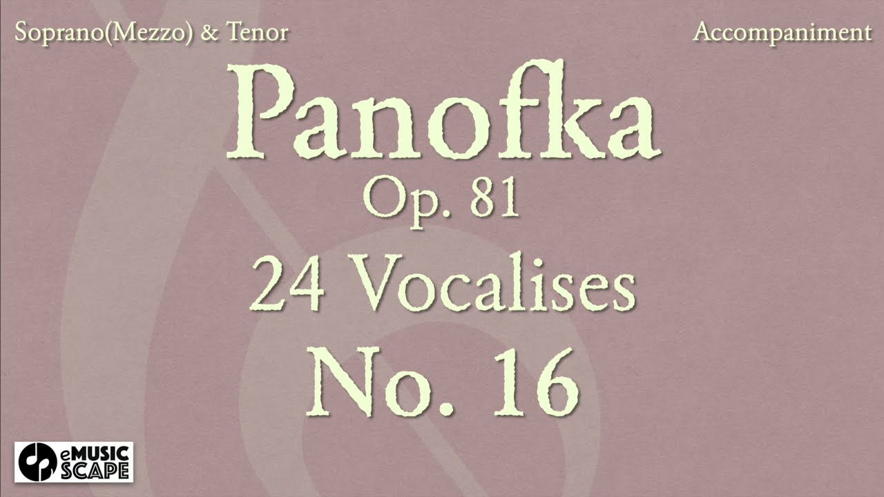 Panofka Op.81, 24 Vocalises No.16 (Soprano, Mezzo & Tenor)