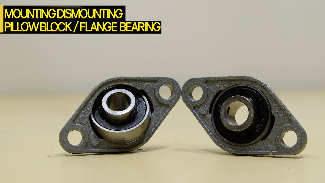 What is Flange Bearing or Pillow Block what inside dismounting and mounting bearing inside