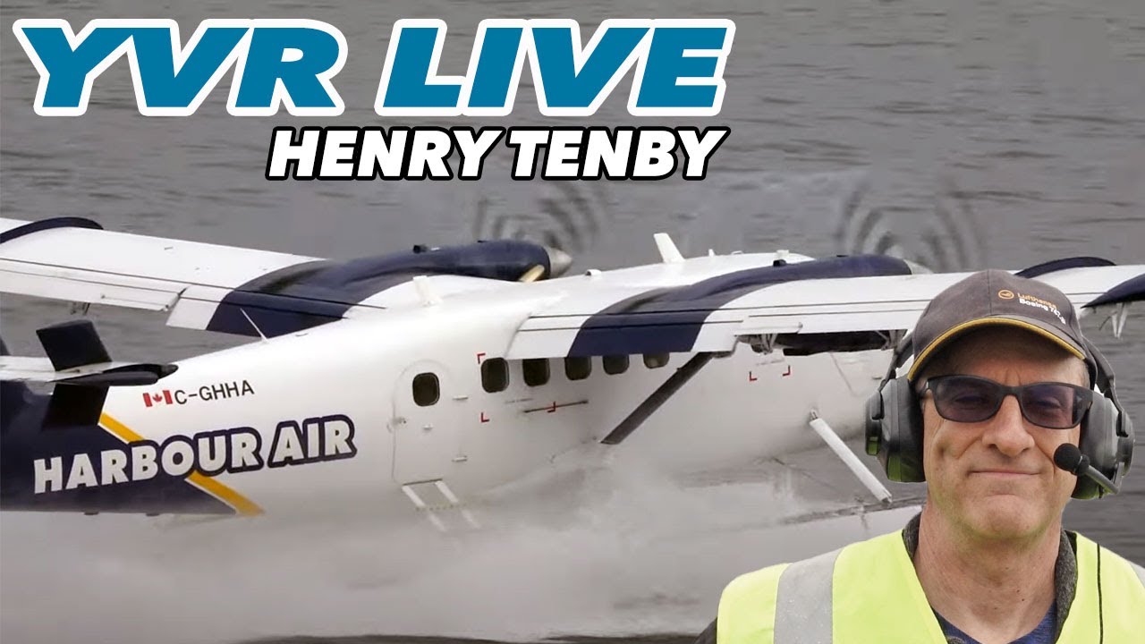 Vancouver Harbour Airport LIVE plane spotting with Guests Delian Maxwell & Glen Etchells SEP 11 2025