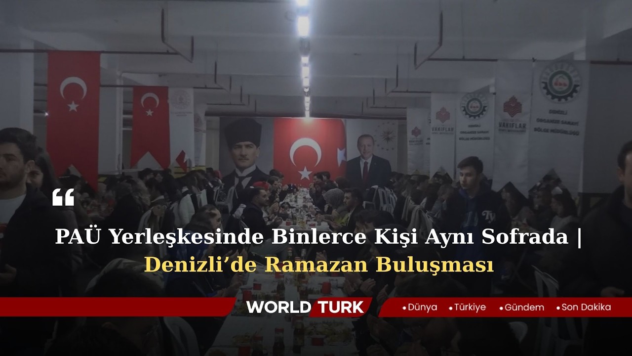 🔴PAÜ Yerleşkesinde Binlerce Kişi Aynı Sofrada | Denizli’de Ramazan Buluşması📍 #denizli