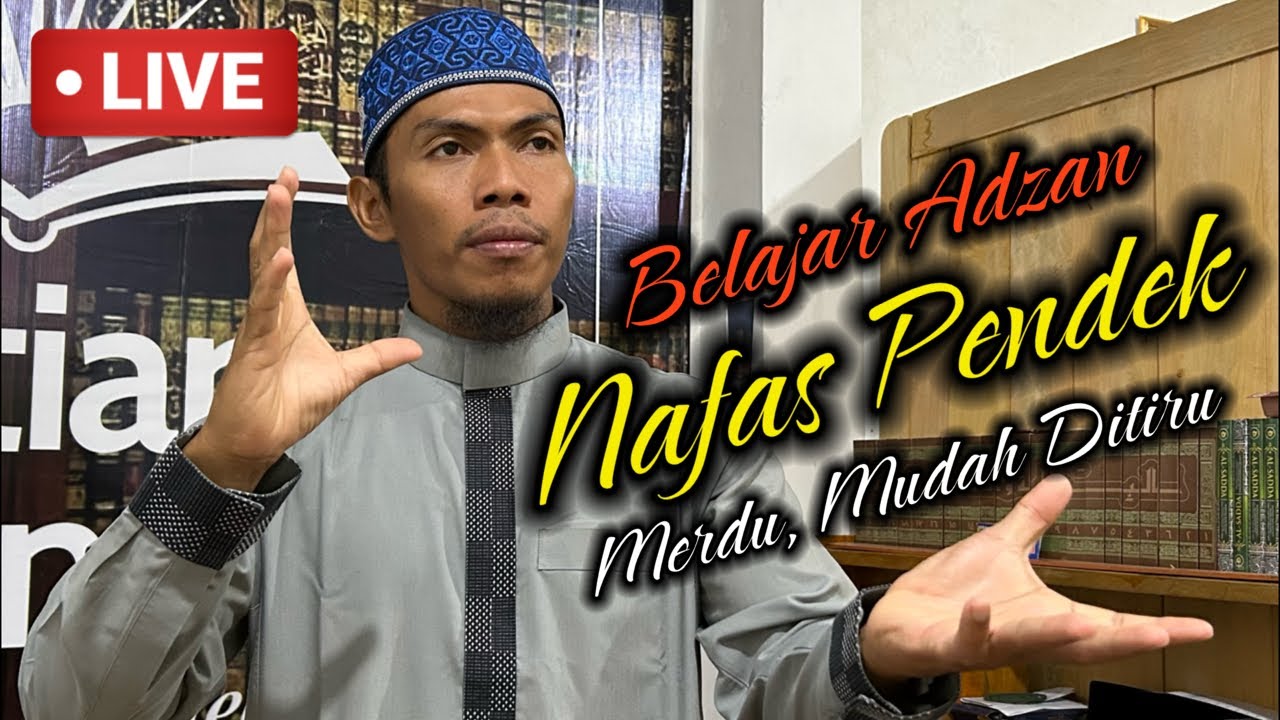 Belajar Adzan Nafas Pendek Merdu Mudah Ditiru