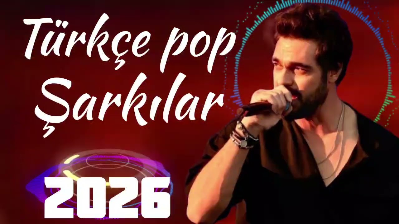 Türkçe Pop Müzik 2026 🔥 En Hit Şarkılar | Haftanın Trend Türkçe Pop Listesi | En Yeni Müzikler 2026