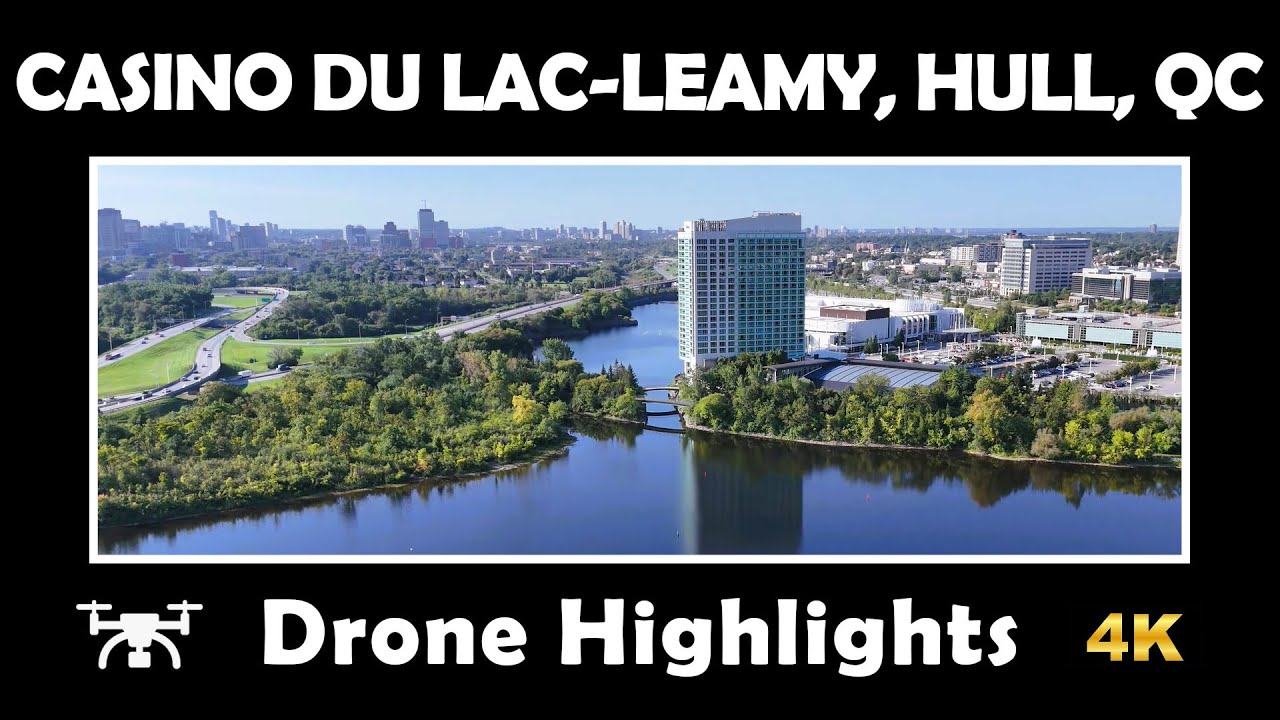⚜️ Aerial Views of Casino du Lac-Leamy! | Hull, Qu&eacute;bec in 4K Drone Footage 🌆🎥