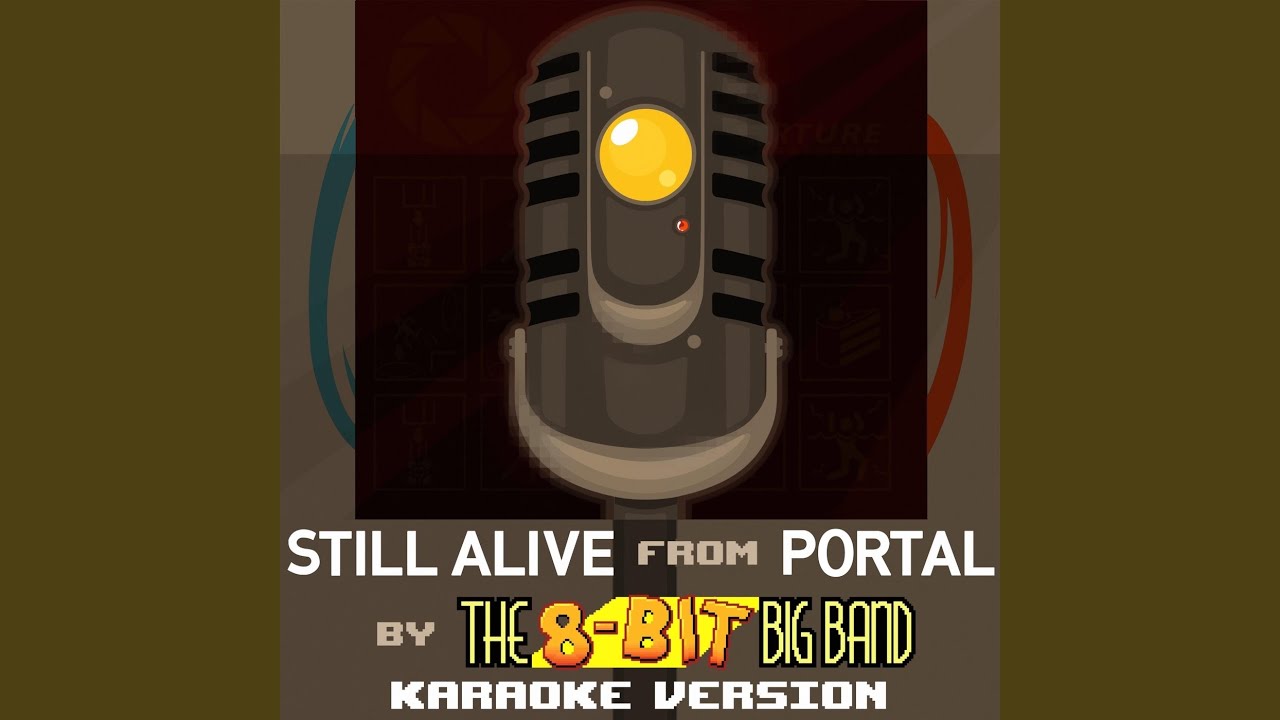 Still Alive (From 