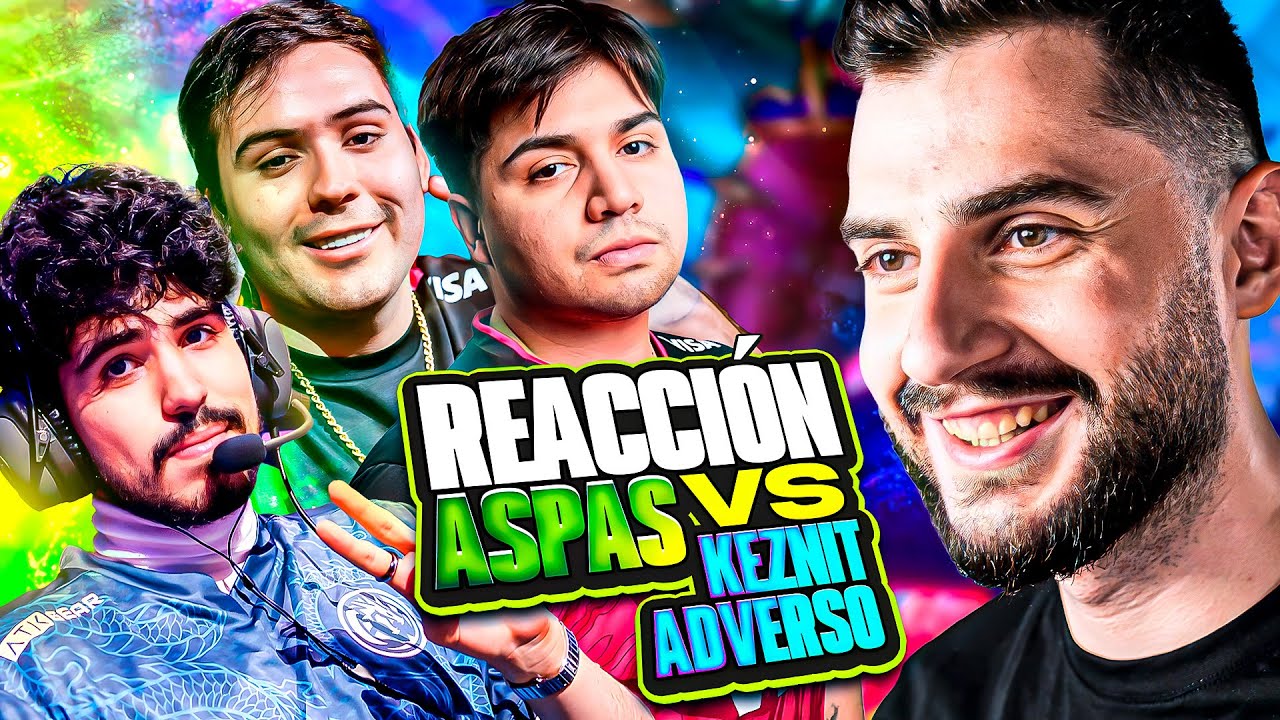 ¿ES ASPAS MEJOR QUE KEZNIT? REACCIONANDO A UNA RANKED DE ASPAS VS KEZNIT Y ADVERSO | Mixwell