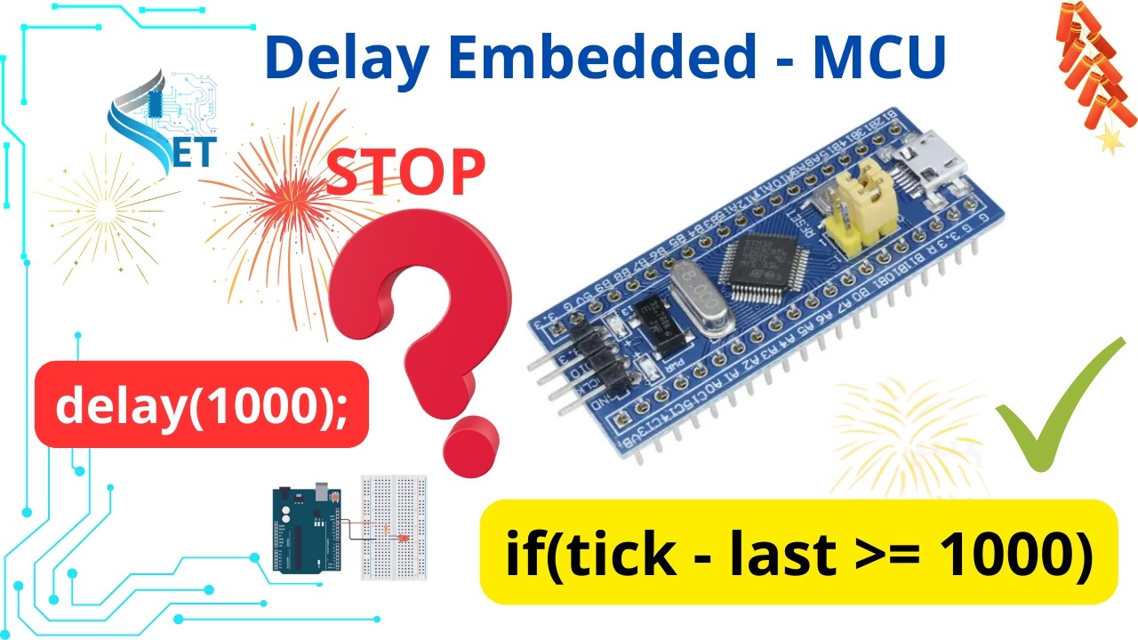 🎯 Delay NoN Blocking Với SysTick - MCU - Phải xem ngay - chinh phục Embedded