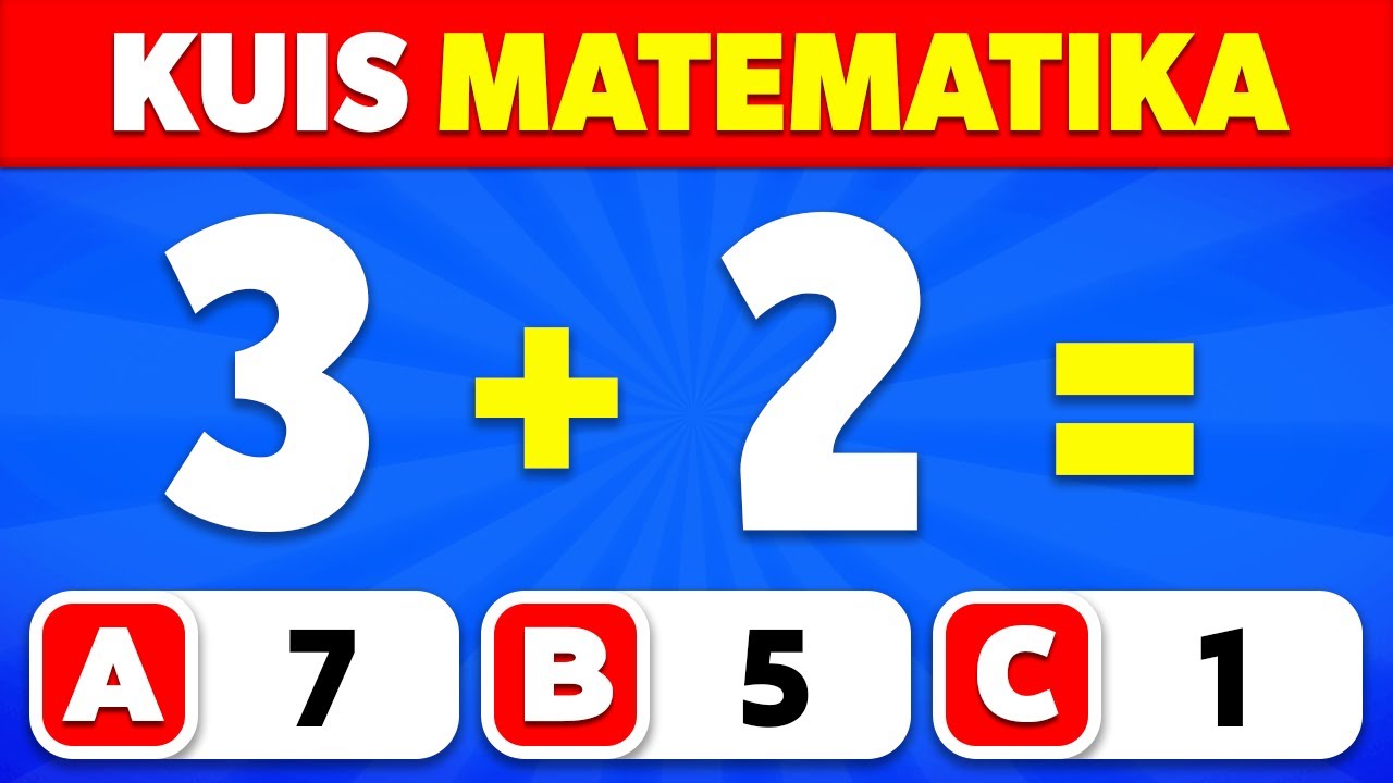 Bisa Nggak Kamu Lolos Kuis Matematika Ini...? ➕🧠➖ Level Gampang | Penjumlahan & Pengurangan
