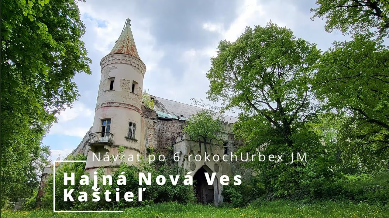 Návrat po 6 rokoch Hajná Nová Ves Kaštieľ [Urbex JM]