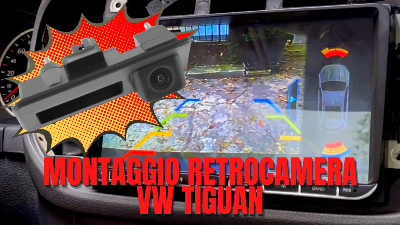 Come montare una retrocamera universale tiguan 2012