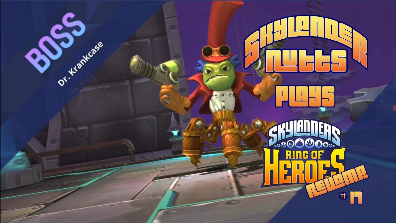 SkylanderNutts Plays Ring of Heroes Revamp (Part 17 - Abandoned Factory on Normal and Flameslinger)