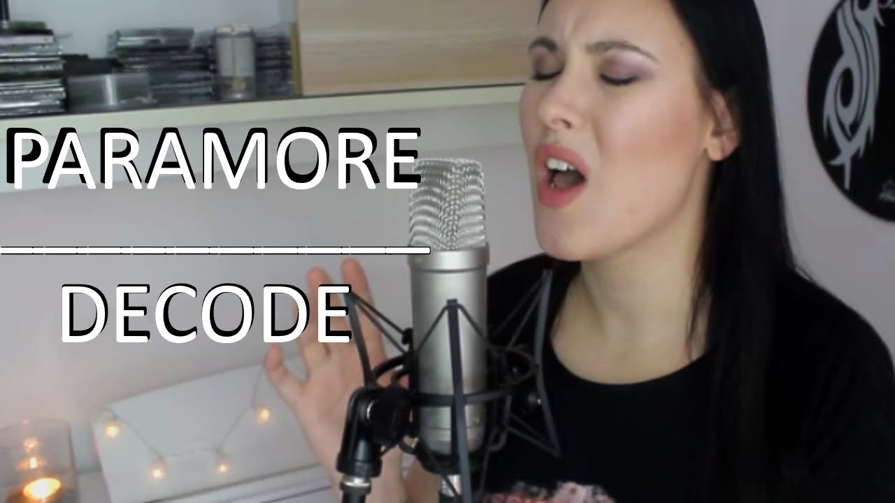 PARAMORE - DECODE (Vocal Cover by Steffi Stuber)