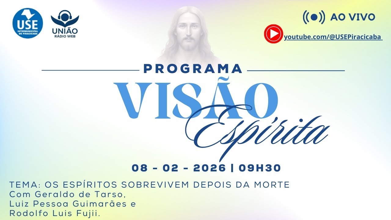 Programa Viso Espírita (264 - 08/2/2026): Os espíritos sobrevivem depois da morte
