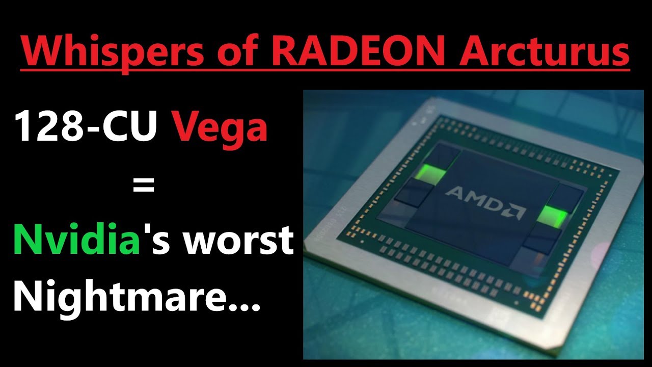 AMD Arcturus Early Whispers: Vega 30 is Ampere's Worst Nightmare...
