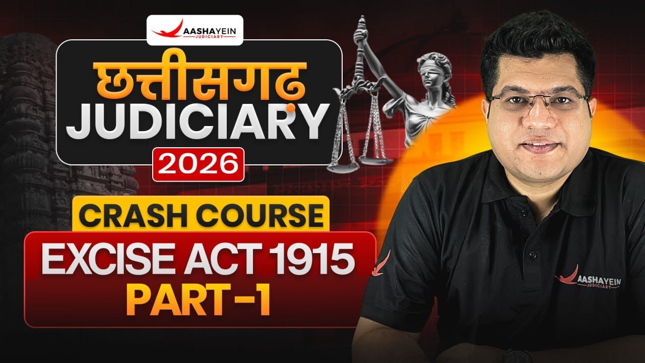 Chhattisgarh Judiciary 2026 Crash Course | Excise Act 1915 (Part 1) | By Nitesh Sir