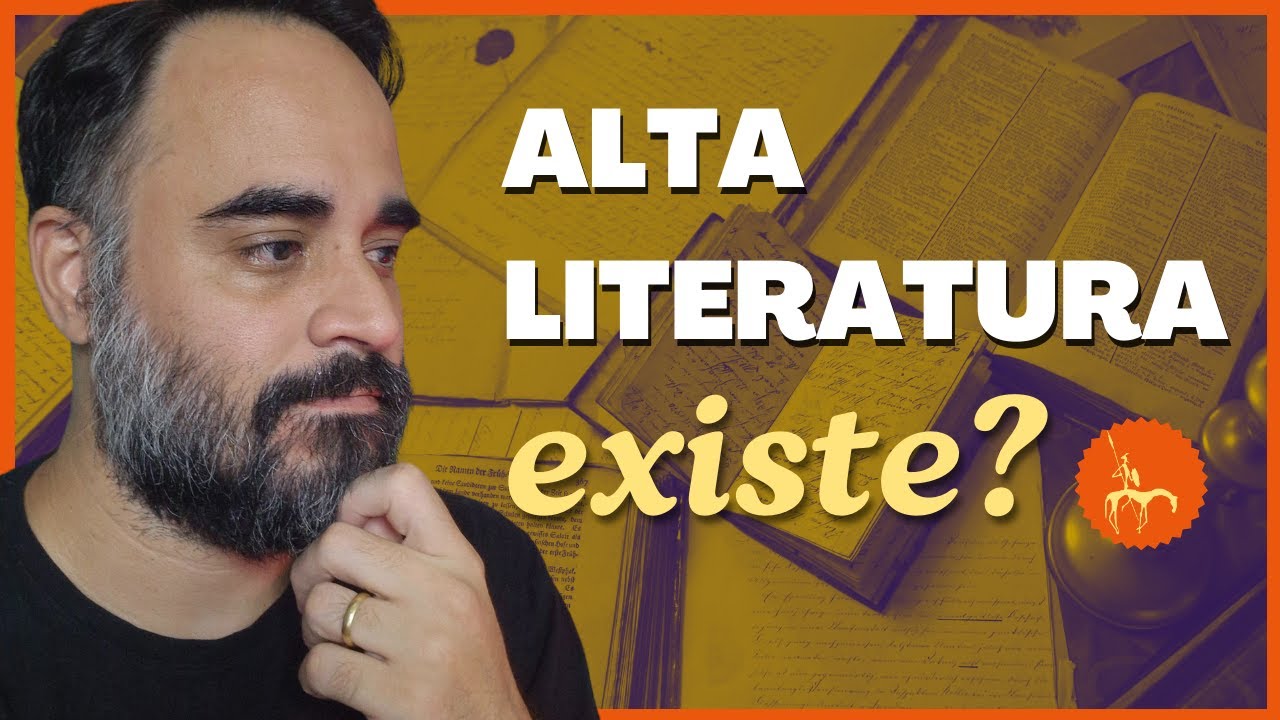 Alta Literatura existe ou é puro preconceito?