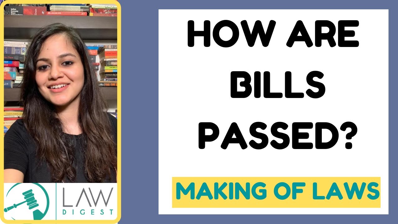 How are bills passed | How laws are made in India