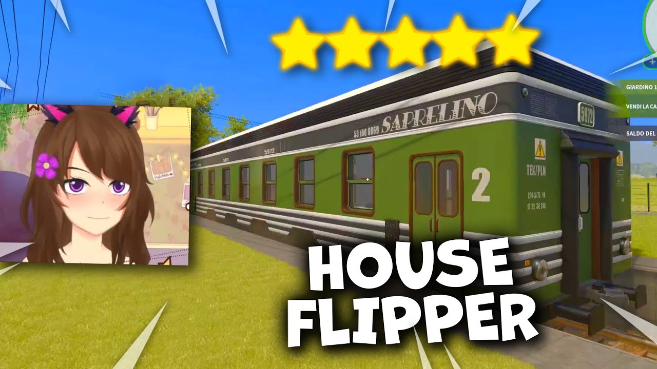 ANNA TRASFORMA UN TRENO SU HOUSE FLIPPER IN LIVE!!