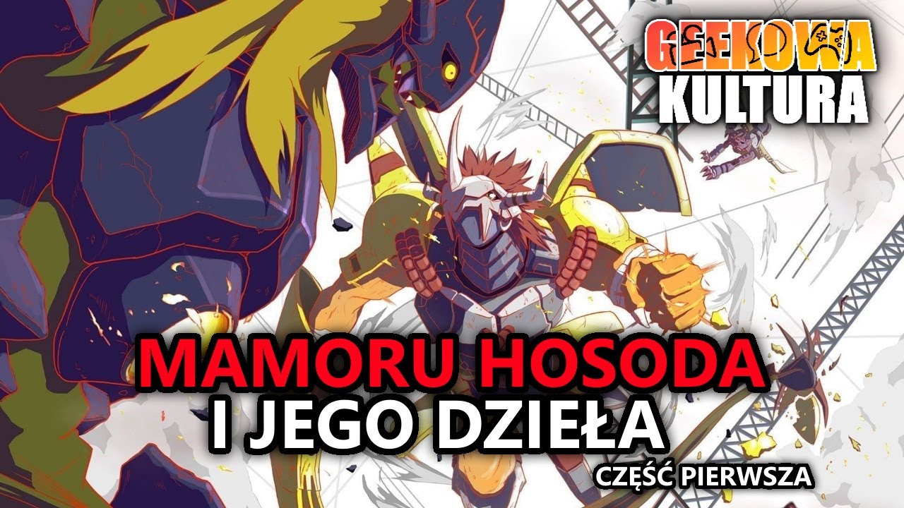 Mamoru Hosoda i jego dzieła - Część Pierwsza [Geekowa Kultura]