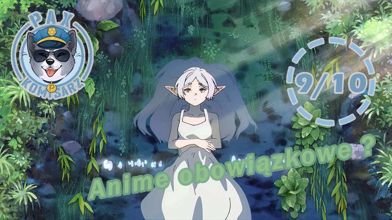 Frieren  - anime dla każdego :)