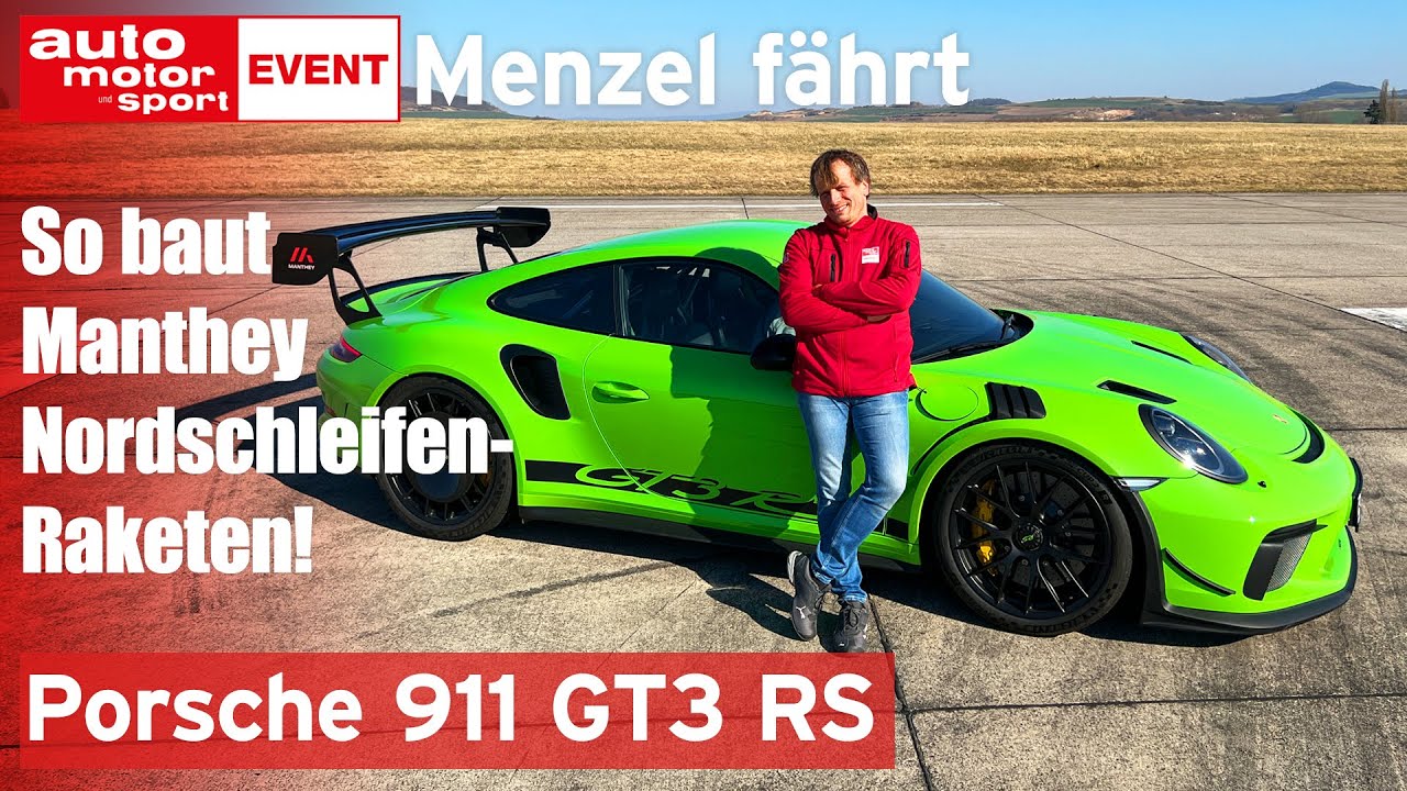 Menzel fährt Porsche 911 GT3 RS Manthey: So schnell ist die Nürburgring-Rakete |auto motor und sport