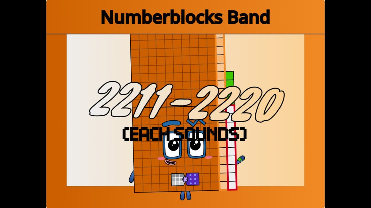 Numberblocks Band 2211-2220 (Each Sounds)