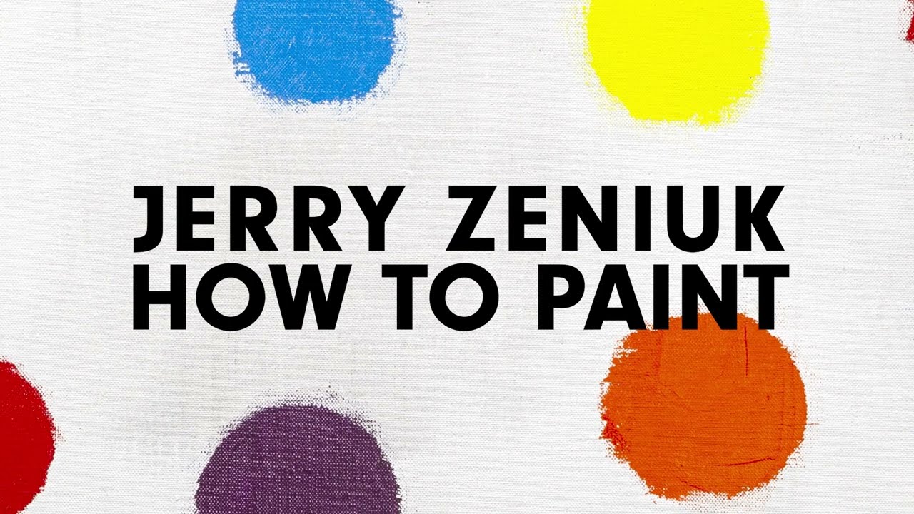 Jerry Zeniuk | How to Paint, ABC ARTE 2023