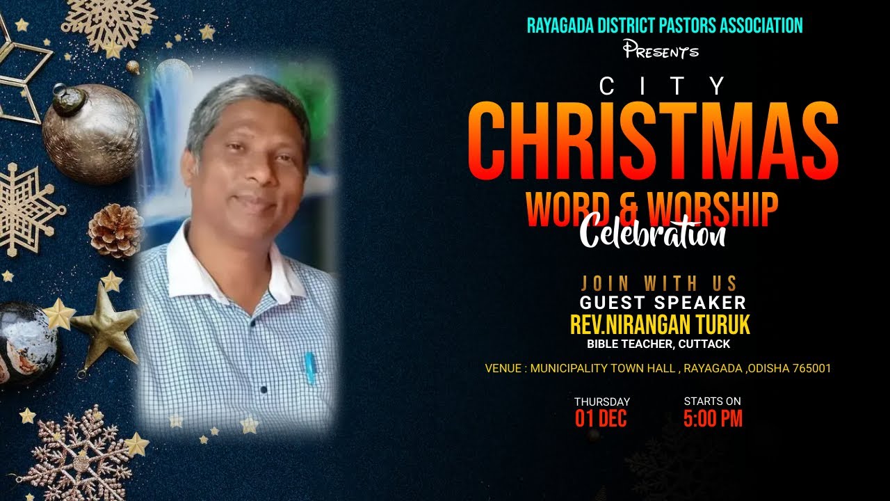 MAIN MESSAGE | REV.PAS.NIRANGAN TURUK | CITY CHRISTMAS | RDPA | RAYAGADA