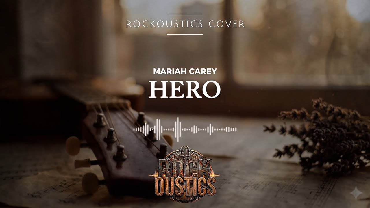 Hero - Mariah Carey (Rockoustics Acoustic Rock Cover)
