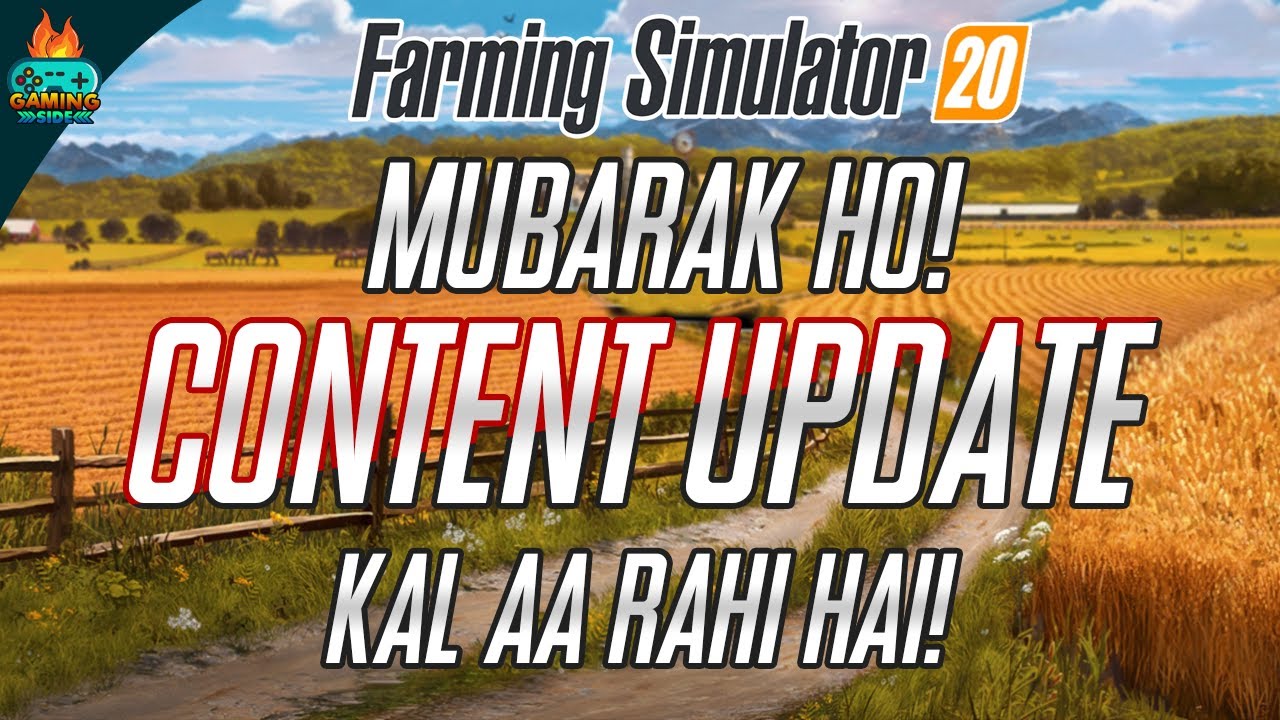 Farming Simulator 20 Ki Content Update kal Aa Rehi Hai! fs20 big news!